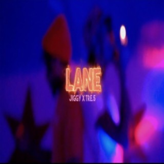 Lane (feat. E Jiggy)