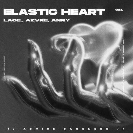 Elastic Heart ft. AZVRE & ANRY | Boomplay Music