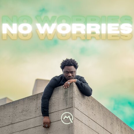 No Worries | Boomplay Music