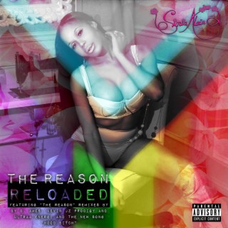 THE REASON: RELOADED