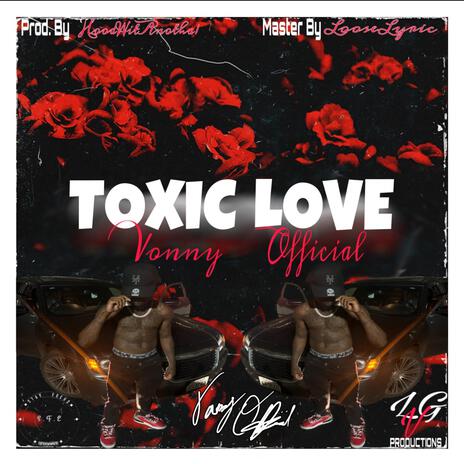 Toxic Love | Boomplay Music