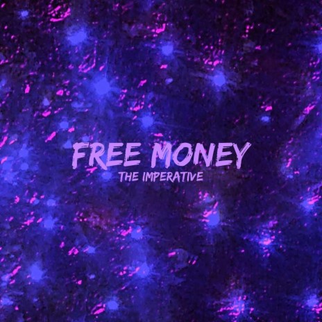 Free Money | Boomplay Music