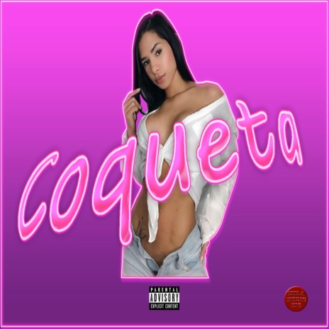 Coqueta ft. LERRAIS EL FAVORITO | Boomplay Music