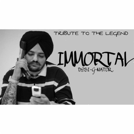 Immortal ft. Desi G Nator | Boomplay Music