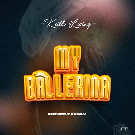 My Ballerina ft. Feelz Kabaka | Boomplay Music