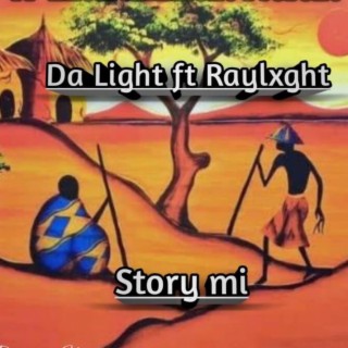 Story Mi (feat. Raylxght)