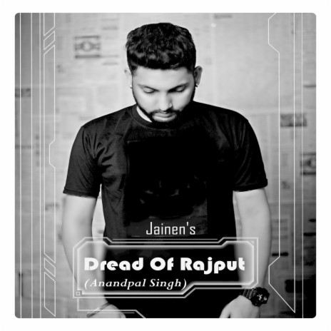 Dread of Rajput (Anandpal Singh) | Boomplay Music