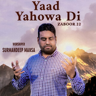 Yaad Yahova Di Zaboor 22