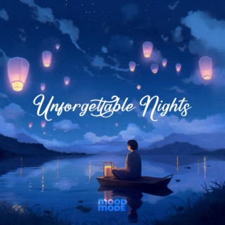 Unforgettable Nights