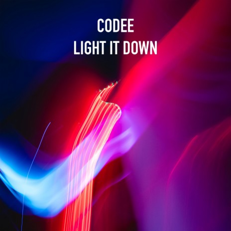 Light It Down | Boomplay Music