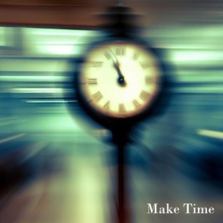 Make Time