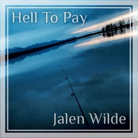Hell To Pay | Boomplay Music