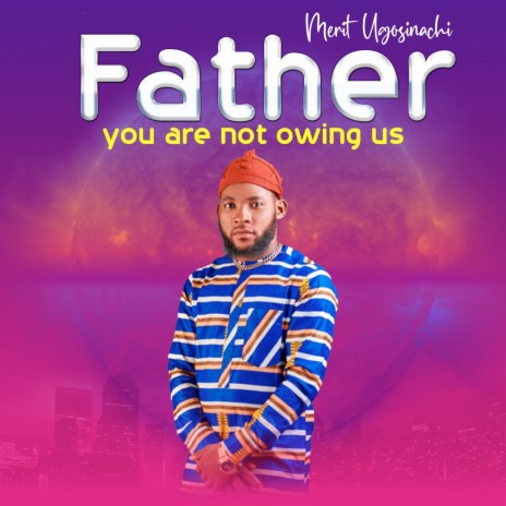 Father You Are Not Owning Us | Boomplay Music