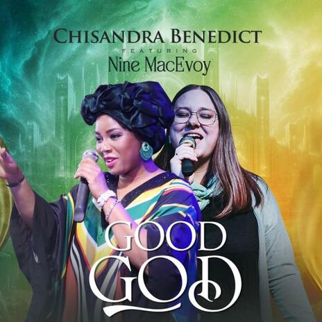 Good God ft. Nine MacEvoy | Boomplay Music
