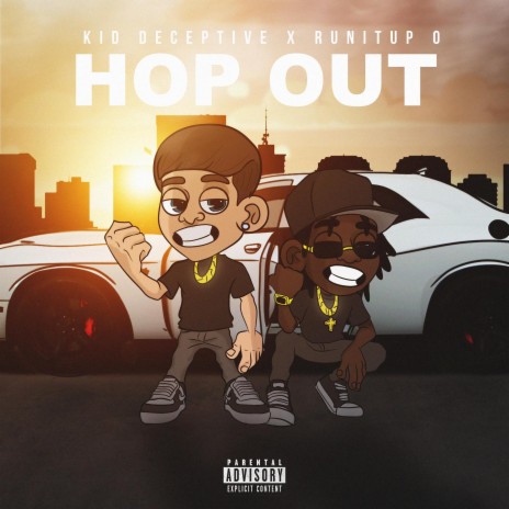Hop Out ft. Runitup O | Boomplay Music