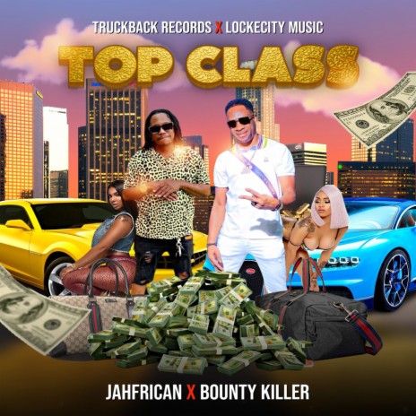 Top Class ft. Bounty Killer | Boomplay Music