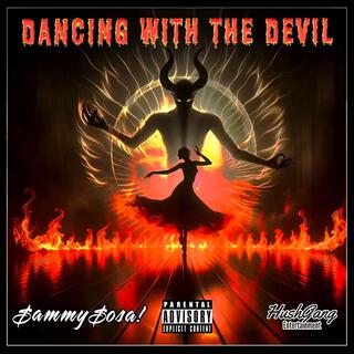 Dancing With The Devil