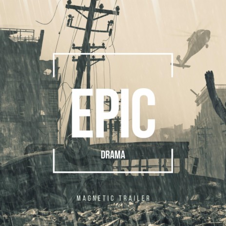 Epic Drama ft. Magnetic Trailer | Boomplay Music