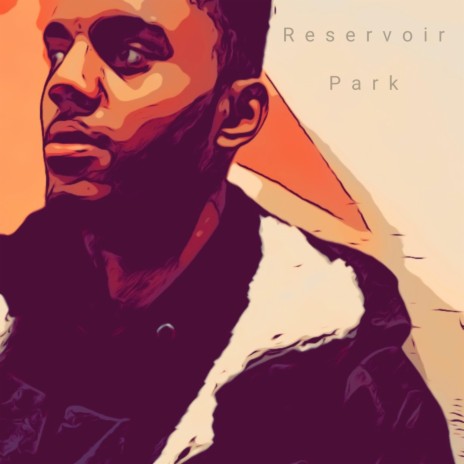 Reservoir Park | Boomplay Music