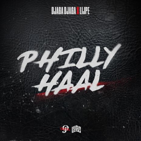 Philly Haal ft. Lijpe | Boomplay Music