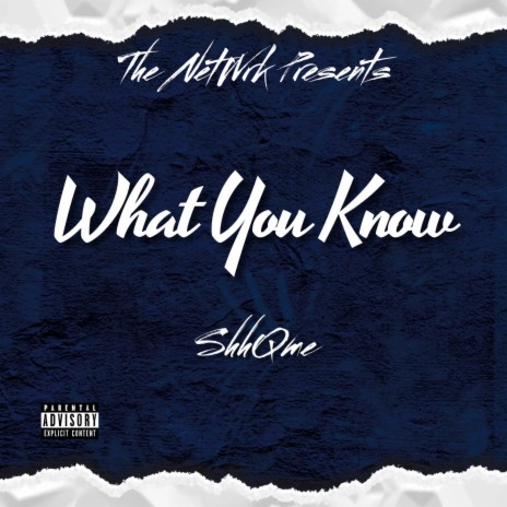 What You Know | Boomplay Music