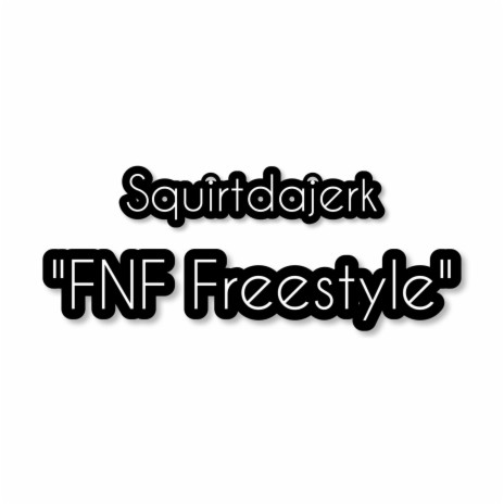 FNF Freestyle | Boomplay Music