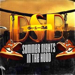 Summer Nights In The Hood Live (6-1-24)