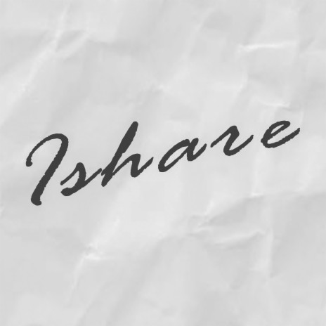 Ishare | Boomplay Music