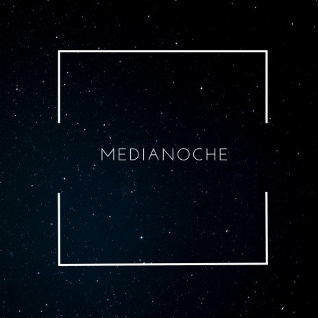 Medianoche | Boomplay Music