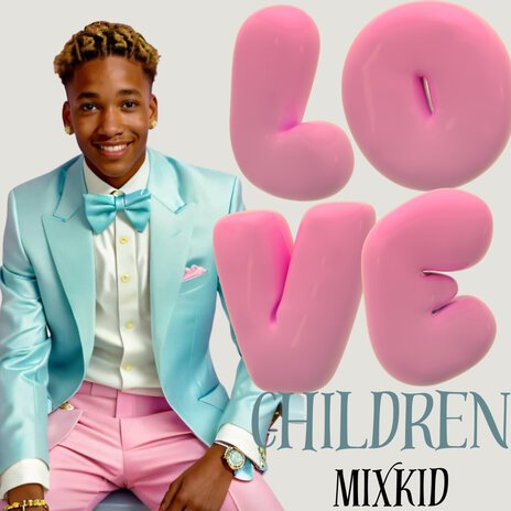 Love Children | Boomplay Music