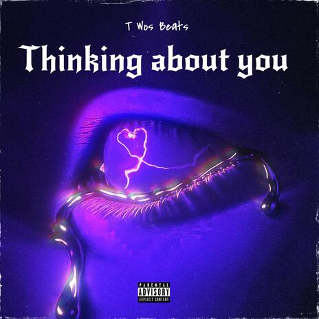 Thinking About You | Boomplay Music