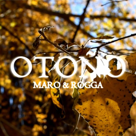 Otoño ft. Rogga | Boomplay Music