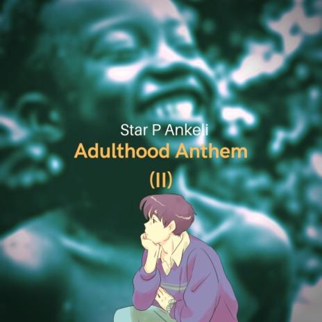 Adulthood Anthem II | Boomplay Music
