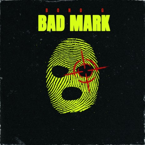 Bad Mark | Boomplay Music