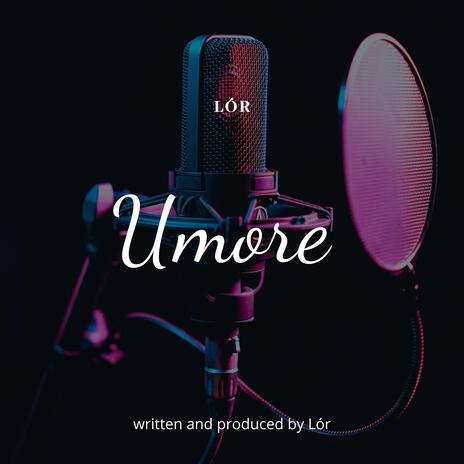 Umore | Boomplay Music