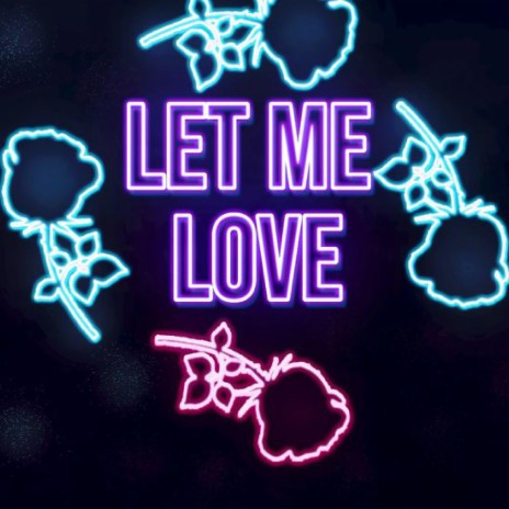 Let Me Love (Instrumental)