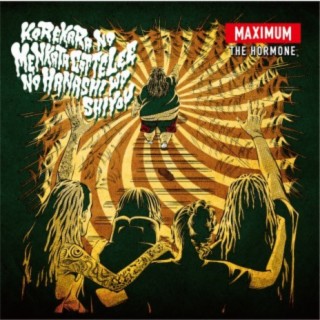 MAXIMUM THE HORMONE