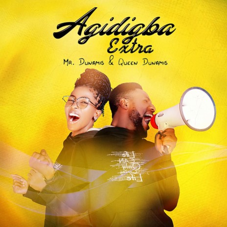 Agidigba Extra ft. Queen Dunamis