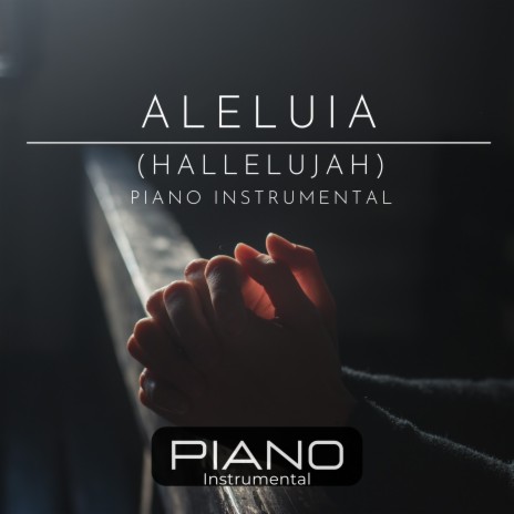 Aleluia (Hallelujah): Piano Instrumental | Boomplay Music