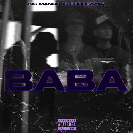 Baba ft. Big Mando | Boomplay Music