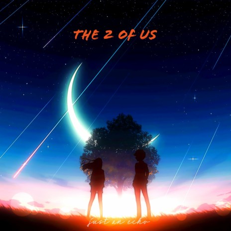 the 2 of us | Boomplay Music