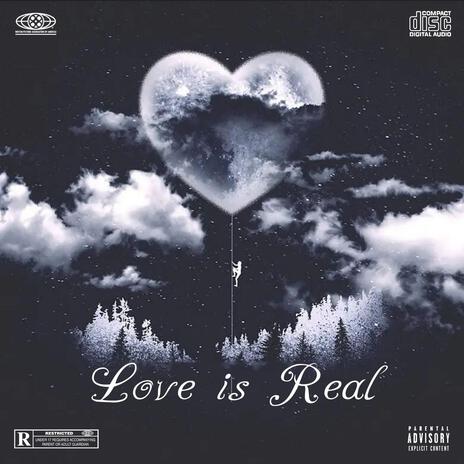 Love is Real | Boomplay Music