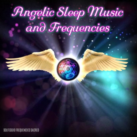 888hz Sleep and Meet Angels to Manifest Abundance | Boomplay Music