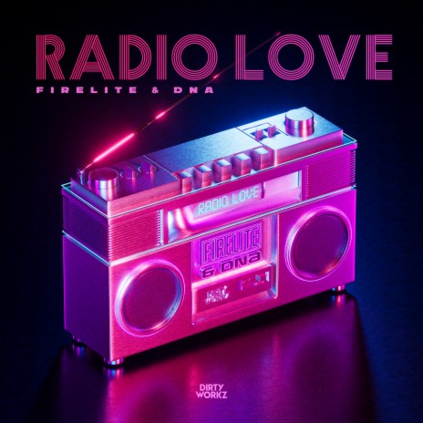 Radio Love ft. DNA | Boomplay Music