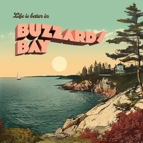 Buzzards Bay | Boomplay Music