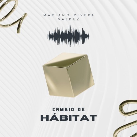 Cambio de hábitat | Boomplay Music