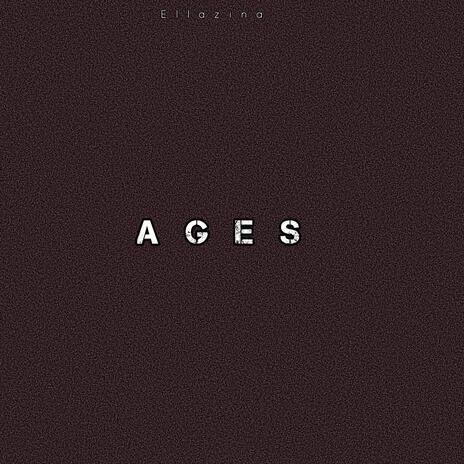 Ages | Boomplay Music