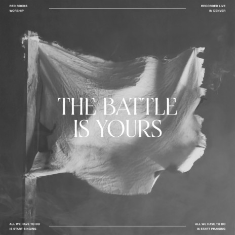 The Battle Is Yours