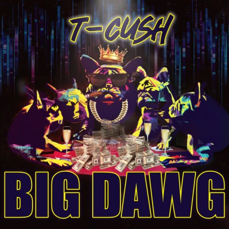 Big Dawg | Boomplay Music