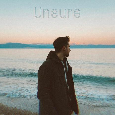 Unsure ft. Kon | Boomplay Music